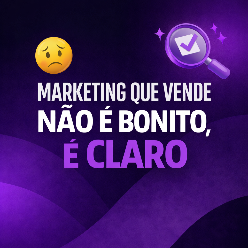 Marketing que vende não é bonito, é claro